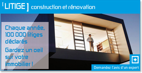 Chaque année, 100 000 litiges déclarés. Gardez un oeil sur votre immobilier !